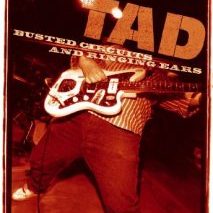 TAD DVD "Busted Circuits and Ringing Ears"